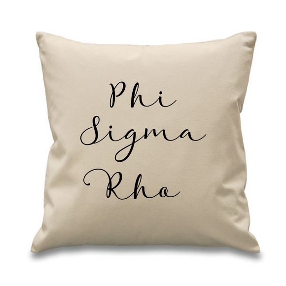 Phi Sigma Rho // Cursive Pillow