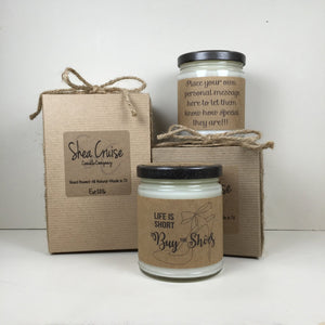Life Is Short Buys The Shoes// 9 oz Soy Candle // Love Quote Gifts // Add Personalized Message // Gift