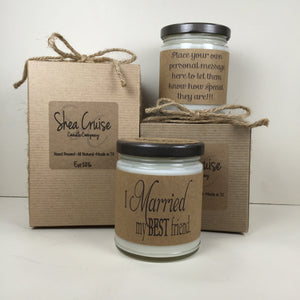 I Married My Best Friend // 9 oz Soy Candle // Love Quote Gifts // Add Personalized Message // Gift