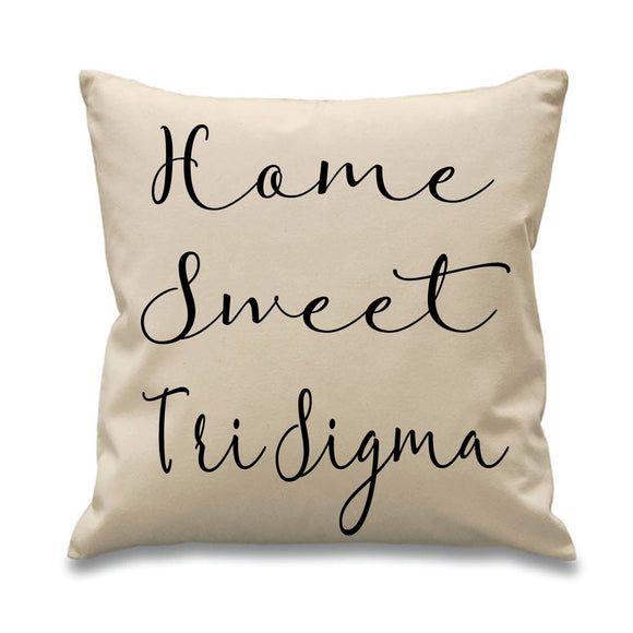 Sigma Sigma Sigma // Tri Sigma // Sorority Canvas Pillow // 17x17 // Home Sweet Pillow // Sorority and Greek Gift Item// Big Little Gift