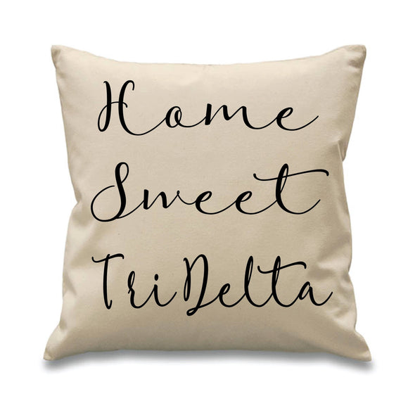 Delta Delta Delta // Tri Delta // Sorority Canvas Pillow // 17x17 // Home Sweet Pillow // Sorority and Greek Gift Item// Big Little Gift