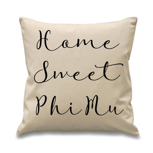 Phi Mu // Sorority Canvas Pillow // 17x17 // Home Sweet Pillow // Sorority and Greek Gift Item// Big Little Gift